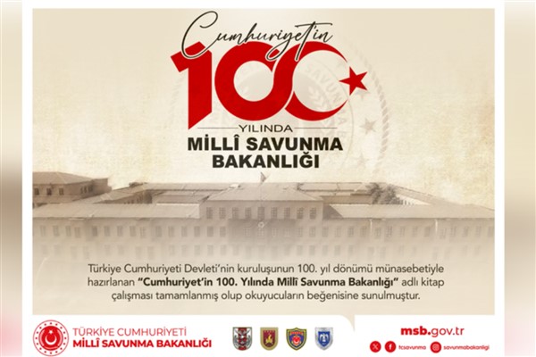 “Cumhuriyet’in 100. Yılında Milli Savunma Bakanlığı” adlı kitap çalışması tamamlandı