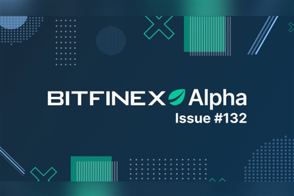 Bitfinex Alpha Raporu’na göre,