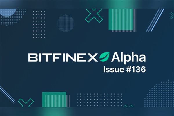 Bitfinex Alpha Raporu’na göre,